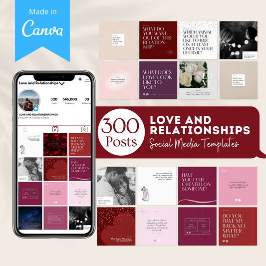 300 Love And Relationships Posts - Social Media Canva Templates